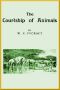 [Gutenberg 60517] • The Courtship of Animals